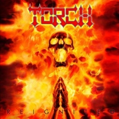 Torch - Reignited (Vinyl)