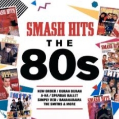 Smash Hits The 80S - Smash Hits The 80S in the group VINYL / Pop-Rock at Bengans Skivbutik AB (3844503)