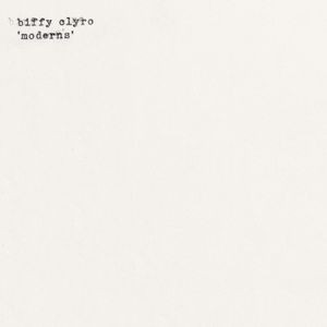 Biffy Clyro - Moderns (Opaque White Vinyl) (Rsd)