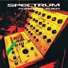 Spectrum - Forever Alien in the group VINYL / Pop-Rock at Bengans Skivbutik AB (3846658)