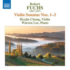 Fuchs Robert - Violin Sonatas Nos. 1-3