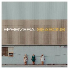 Ephemera - Seasons