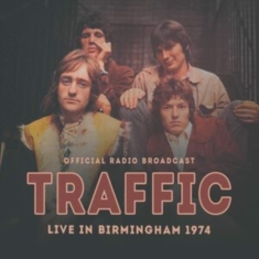 Traffic - Live In Birmingham 1974