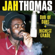 Thomas Jah - Dub Of Dubs + Highest Grade (2 Cd)