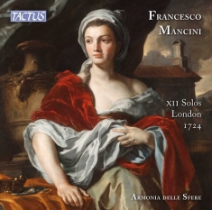 Mancini Francesco - Xii Solos, London 1724