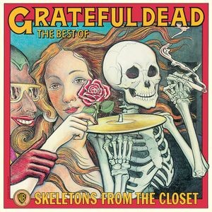 The Grateful Dead - The Best Of: Skeletons From Th