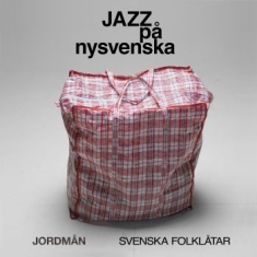 Jordmån - Jazz På Nysvenska