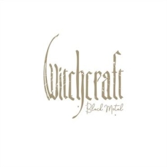 Witchcraft - Black Metal