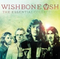 Wishbone Ash - The Essential Collection