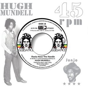 Mundell Hugo / Roots Radics - Rasta Have The Handle / Dangerous M