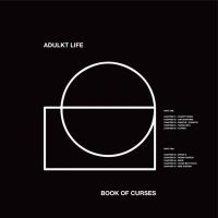 Adulkt Life - Book Of Curses (White Vinyl)