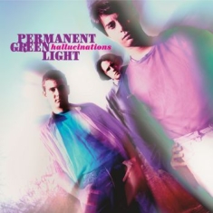 Permanent Green Light - Hallucinations