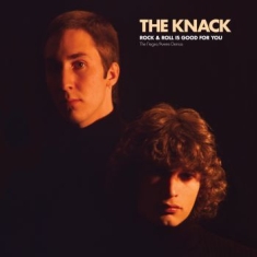 The Knack - Rock & Roll Is Good For You