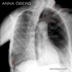 Anna Öberg - Varelser Inuti