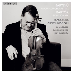 Bartok Bela Martinu Bohuslav - Violin Concertos 1 & 2 Solo Sonata