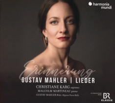 Karg Christiane - Erinnerung: Gustav Mahler Lieder