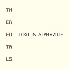 Rentals - Lost In Alphaville