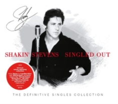 Shakin' Stevens - Singled Out - The Definitive Single