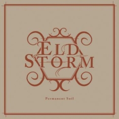 Eldstorm - Permanent Soil