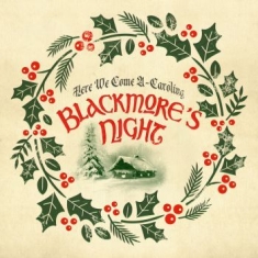 Blackmore's Night - Here We Come A-Caroling (Ltd Ed Gre