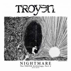 Troyen - Nightmare - Anthology Ii (2014-2019