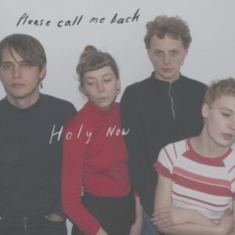 Holy Now - Please Call Me Back