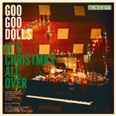 The Goo Goo Dolls - It's Christmas All Over (Vinyl