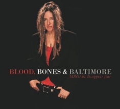 Sonia Disappear Fear - Blood, Bones, & Baltimore