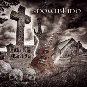 Snowblind - Holy Metal Spirit