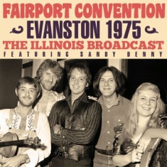 Fairport Convention - Evanston 1975 (Live Broadcast)