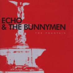 Echo & The Bunnymen - Fountain