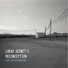 Genert Lukas -Reconception- - Let Nuits Melan