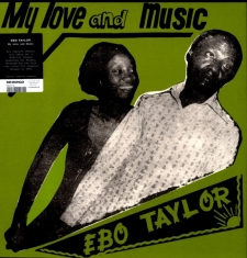 Taylor Ebo - My Love And Music