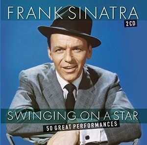 Frank Sinatra - Swinging On A Star