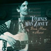 Van Zandt Townes - Down Home And Abroad