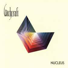 Witchcraft - Nucleus