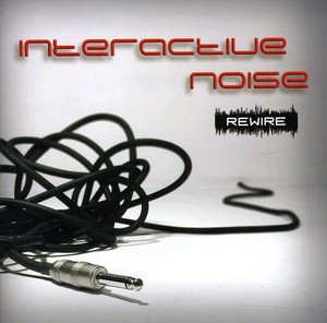 Interactive Noise - Rewire