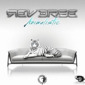 Reverse - Animalistic
