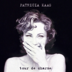 Kaas Patricia - Tour De Charme