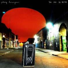 Johnny Foreigner - You Can Do Better