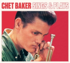 Baker Chet - Sings And Plays -Digi-