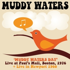 Muddy Waters - Muddy Waters Day Boston 1976 + Live In N