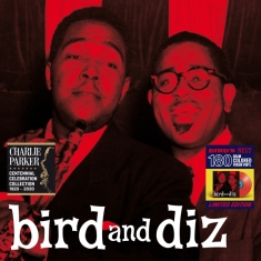 Charlie & Dizzy Gillespie Parker - Bird And Diz