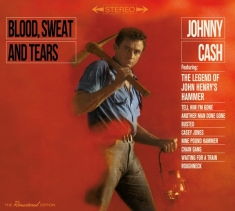 Cash Johnny - Blood, Sweat And Tears + Now Here's John