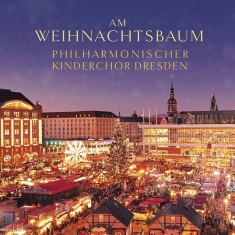 Philharmonischer Kinderchor Dr - Am Weihnachtsbaum