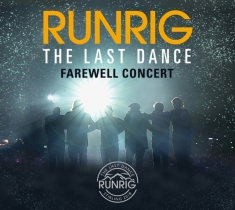 Runrig - The Last Dance - Farewell Concert (Live At Stirling)
