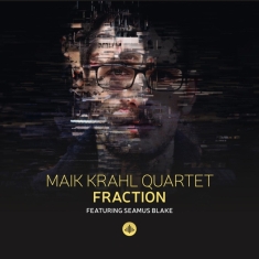Krahl Maik -Quartet- - Fraction