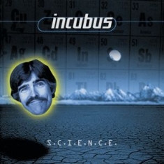 Incubus - S.C.I.E.N.C.E.