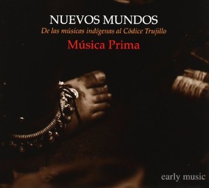 Musica Prima - Nuevos Mundos