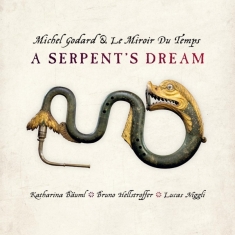 Godard Michel - A Serpent's Dream